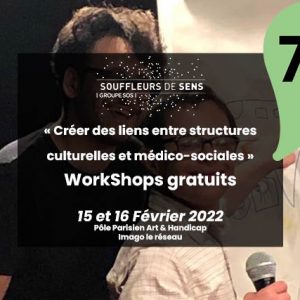 "Créer des liens entre structures culturelles et médico-sociales" Workshop gratuits